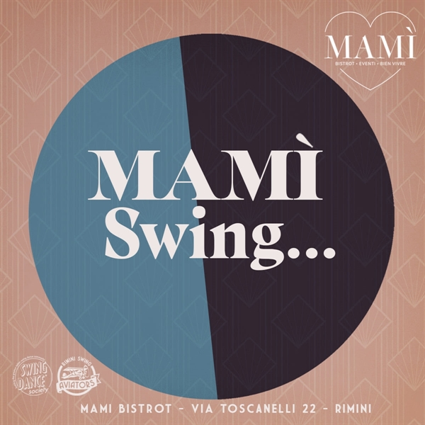 MAMÌ SWING...